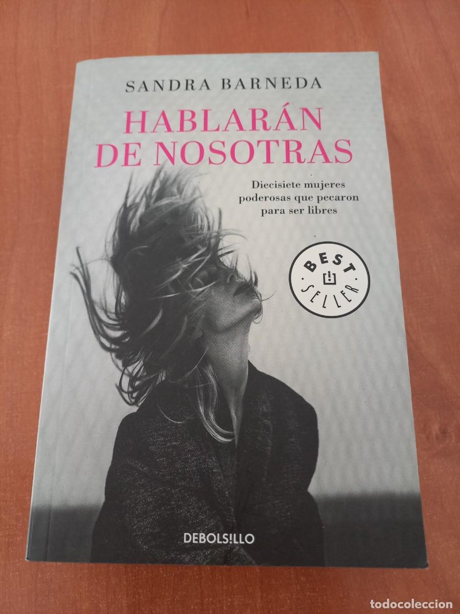 Libros de segunda mano: HABLAR&Aacute;N DE NOSOTRAS - BARNEDA, SANDRA - Foto 1