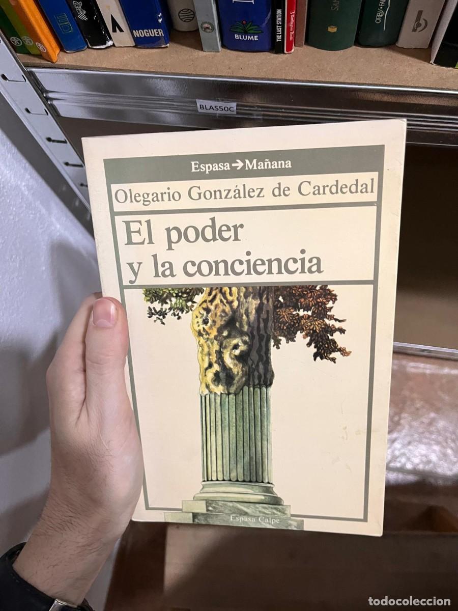 Libros de segunda mano: BLAS50C EL PODER Y LA CONCIENCIA, OLEGARIO GONZALEZ DE CARDEDAL - Foto 1