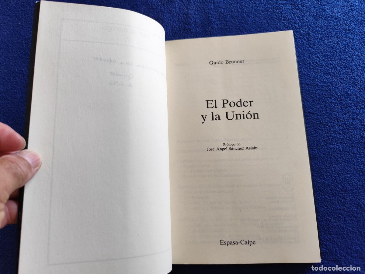 Libros de segunda mano: El Poder y La Uni&oacute;n Guido Brunner Ed. Espasa Calpe 1988 - Foto 5