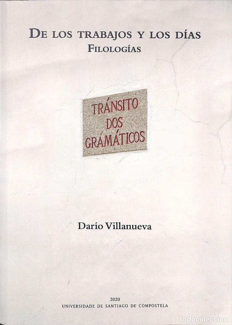 Libros de segunda mano: DE LOS TRABAJOS Y LOS D&Iacute;AS - VILLANUEVA PRIETO, DAR&Iacute;O - EDITORES VARIOS - 2020 - OUTRAS PUBLICACIONS