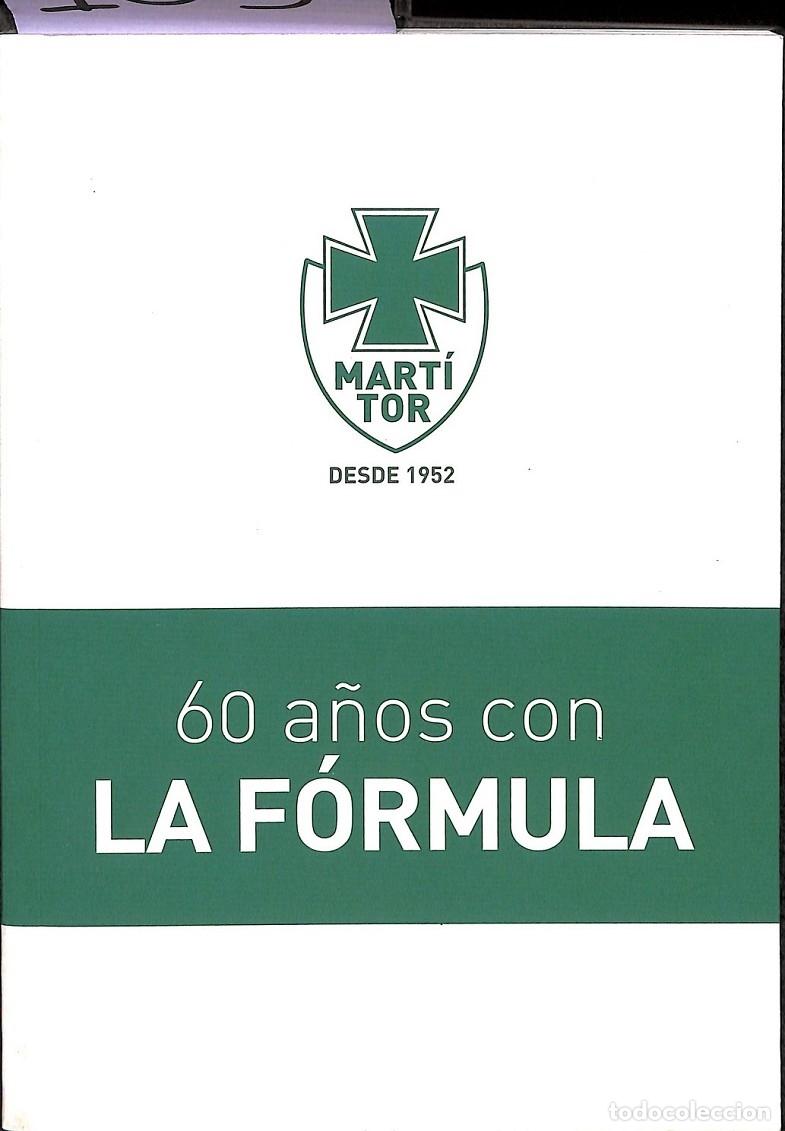 Libros de segunda mano: 60 A&Ntilde;OS CON LA FORMULA - JOS&Eacute; MART&Iacute; TOR - KPMG - 2013