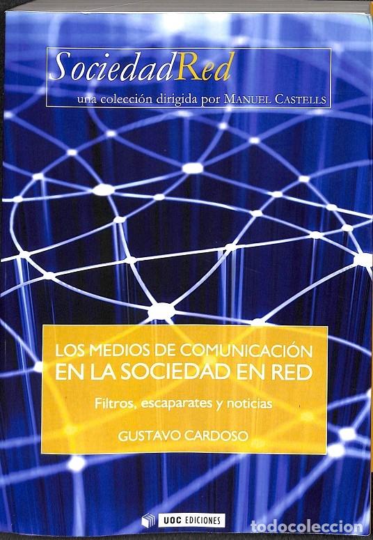 Gebrauchte B&uuml;cher: LOS MEDIOS EN LA SOCIEDAD RED - CARDOSO, GUSTAVO - Editorial UOC - 2009 - SOCIEDAD RED 2