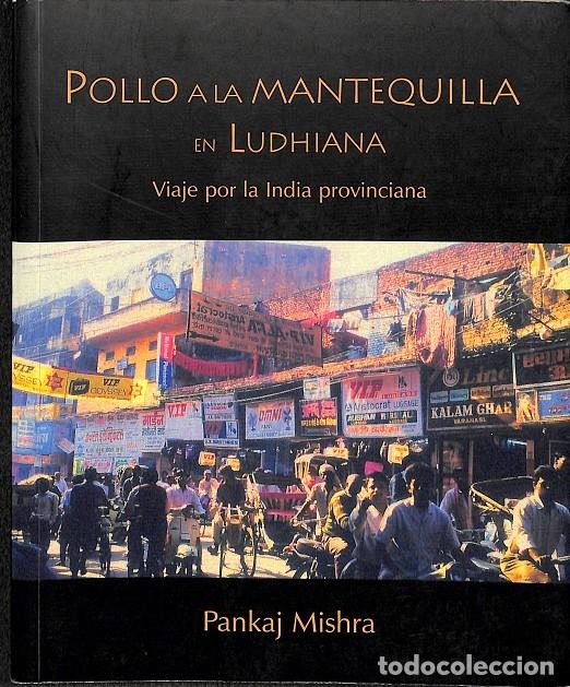Gebrauchte B&uuml;cher: POLLO A LA MANTEQUILLA EN LUDHIANA - HUSSEIN, PANKAJ MISHRA - BARATARIA - 2002 - B&Aacute;RBAROS 8