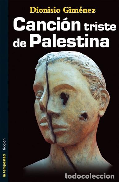 Libri di seconda mano: CANCI&Oacute;N TRISTE DE PALESTINA - GIM&Eacute;NEZ, DIONISIO - EDICIONES DE LA TEMPESTAD - FICCI&Oacute;N 8 - 2003