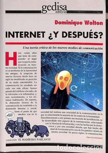 Gebrauchte B&uuml;cher: INTERNET &iquest;Y DESPU&Eacute;S? - WOLTON, D. - GEDISA - 2000