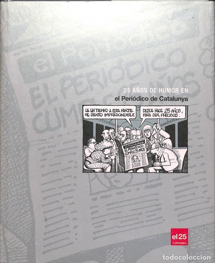 Gebrauchte B&uuml;cher: 25 A&Ntilde;OS DE HUMOR EN EL PERI&Oacute;DICO DE CATALUNYA - SIN ESPECIFICAR - EDICIONES PRIMERA PLANA, S.A. - EL