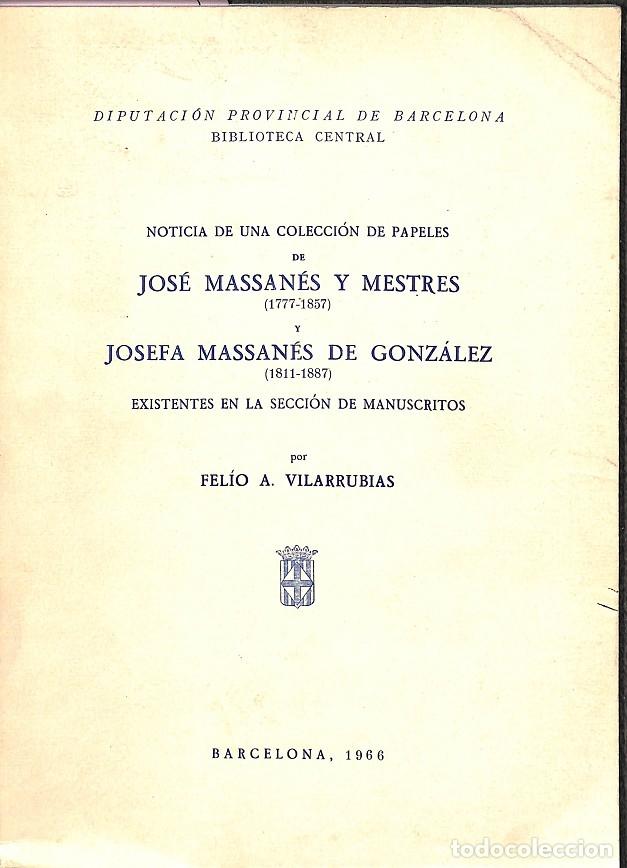 Livres d'occasion: NOTICIA DE UNA COLECCI&Oacute;N DE PAPELES - F&Eacute;LIO A. VILARRUBIAS - CASA PROVINCIAL DE CARIDAD - IMPRENTA E