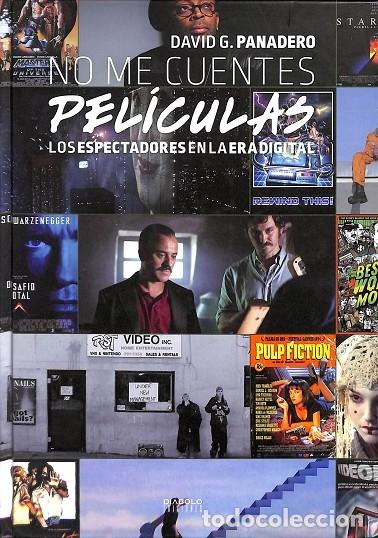 Livres d'occasion: NO ME CUENTES PEL&Iacute;CULAS - DAVID G. PANADERO - DIABLO EDICIONES - 2015