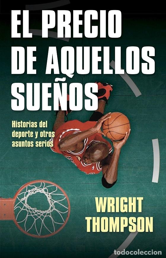 Libros de segunda mano: EL PRECIO DE AQUELLOS SUE&Ntilde;OS - THOMPSON, WRIGHT - MANON TROPPO - C&Oacute;RNER - 2021 - Foto 1
