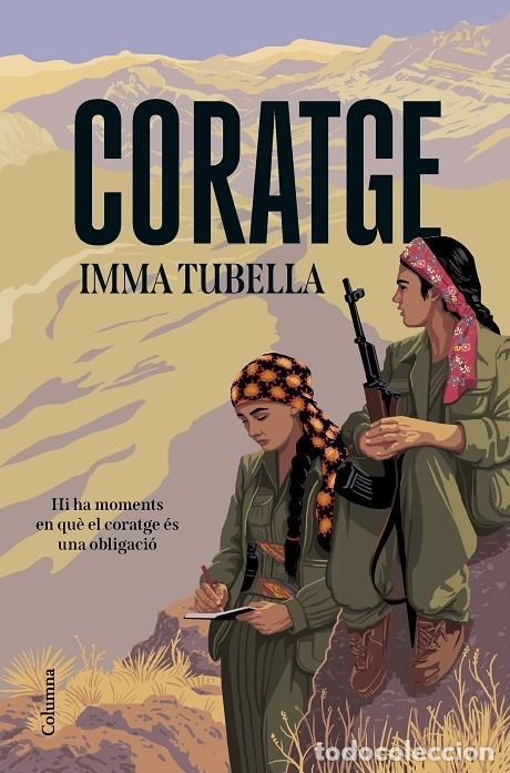 Libri di seconda mano: CORATGE - TUBELLA CASADEVALL, IMMA - COLUMNA - CL&Agrave;SSICA - 2024