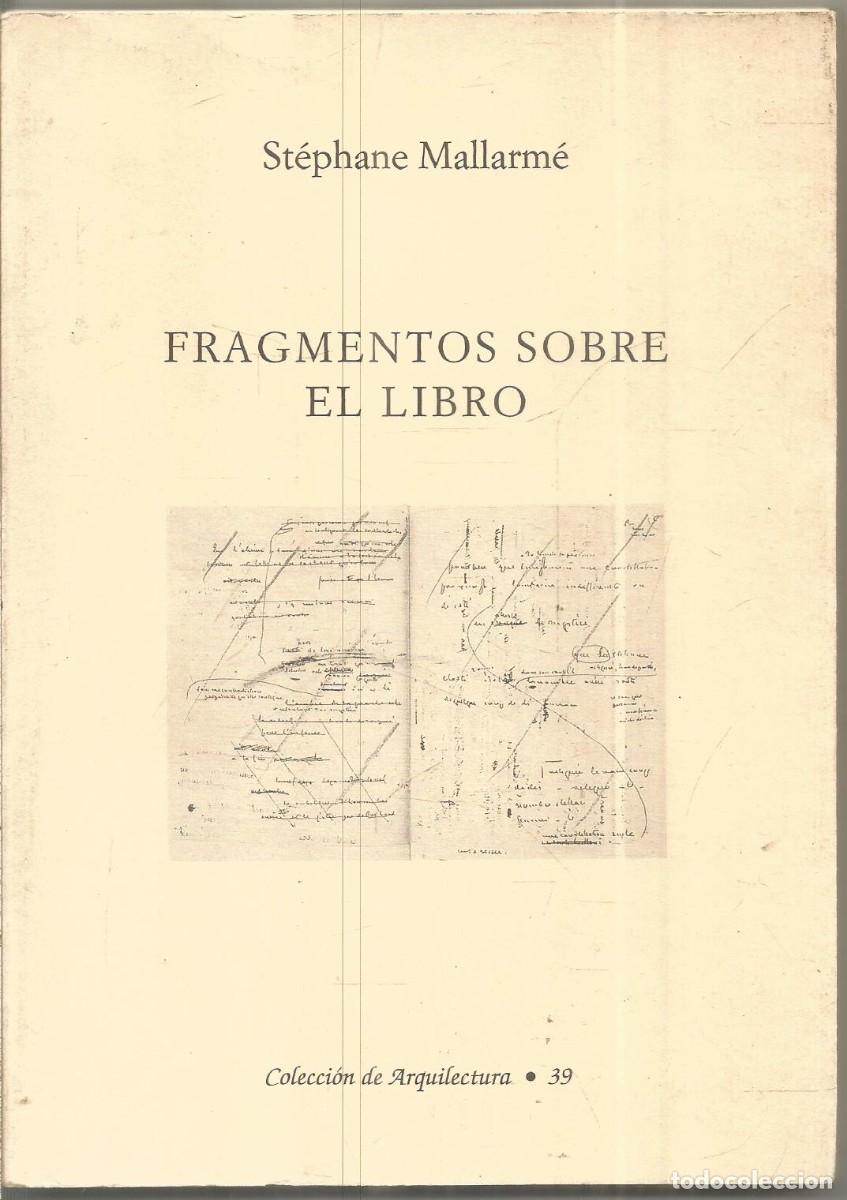 Libros de segunda mano: STEPHANE MALLARME. FRAGMENTOS SOBRE EL LIBRO. - Foto 1