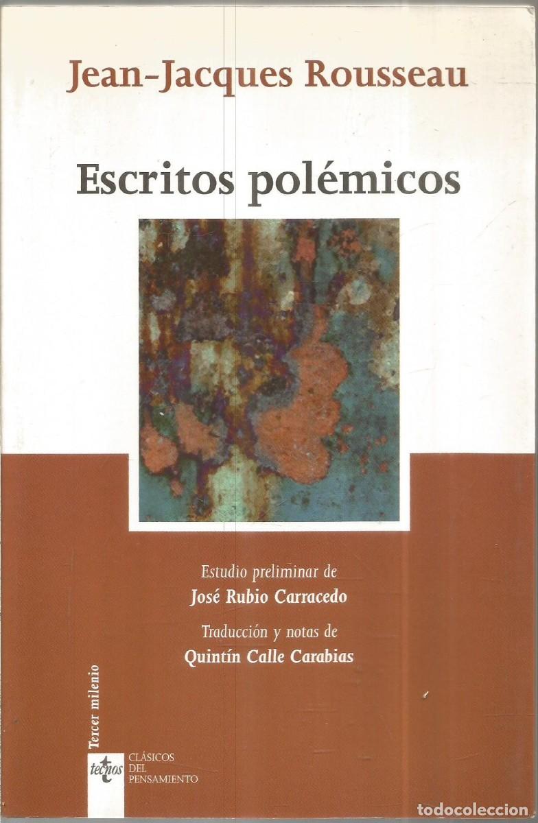 Libros de segunda mano: JEAN-JACQUES ROUSSEAU. ESCRITOS POLEMICOS. TECNOS - Foto 1
