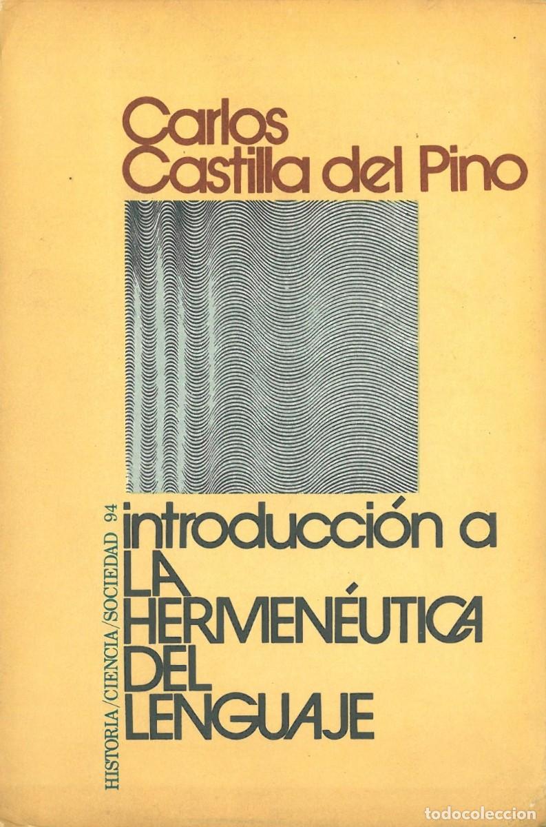 Libri di seconda mano: Introduccion a la hermeneutica del lenguaje - Castilla del Pino, Carlos