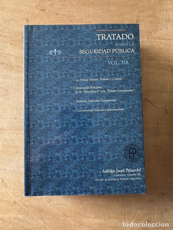 Gebrauchte B&uuml;cher: Tratado sobre la seguridad publica - Pelacchi Adrian Juan