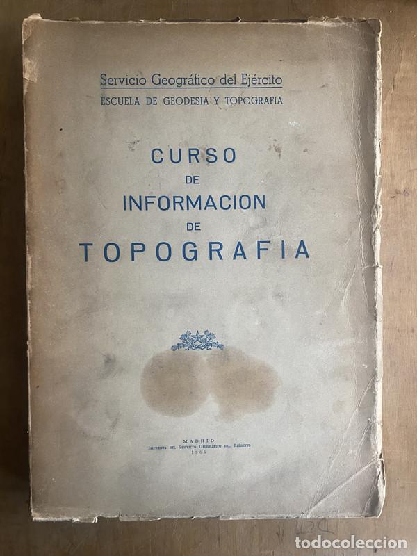 Libros de segunda mano: Curso de informacion de topografia - Servicio geografico del ejercito - Foto 1