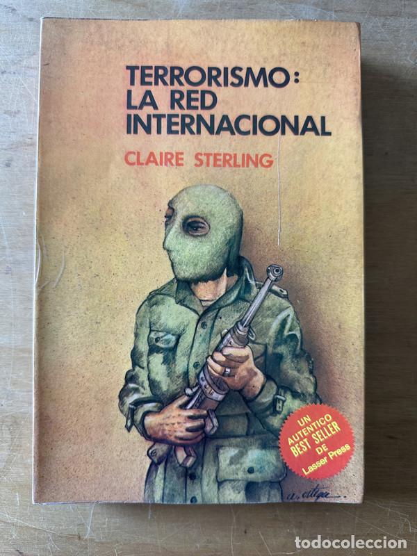 Libros de segunda mano: Terrorismo: La red internacional - Sterling Claire - Foto 1