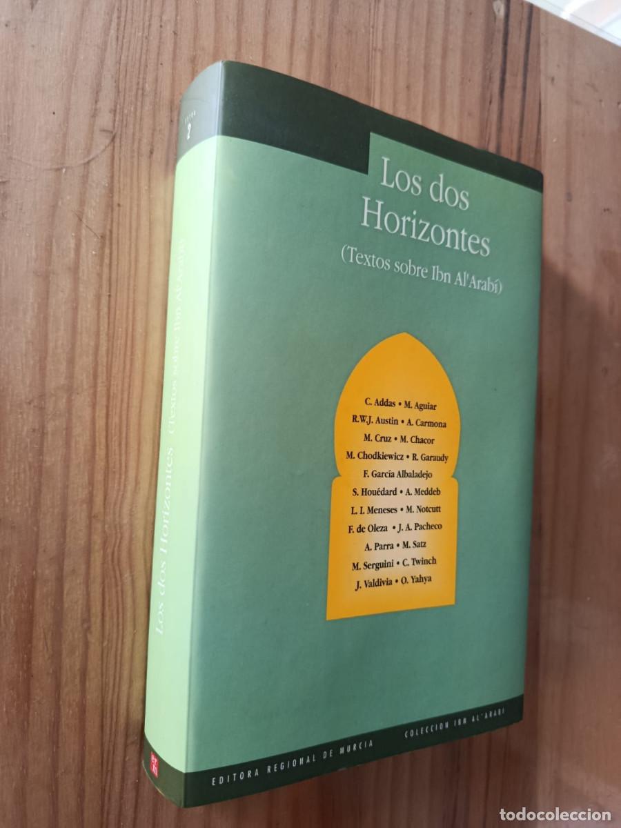 Libros de segunda mano: LOS DOS HORIZONTES - IBN ALARAB&Iacute; - Foto 1
