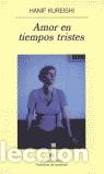 Libros de segunda mano: AMOR EN TIEMPOS TRISTES - Foto 1