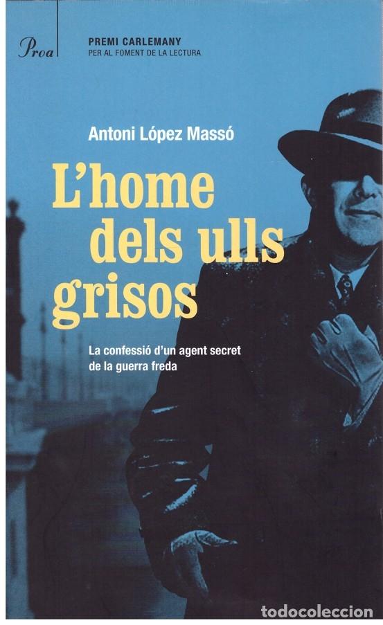 Libros de segunda mano: LHOME DELS ULLS GRISOS - Foto 1