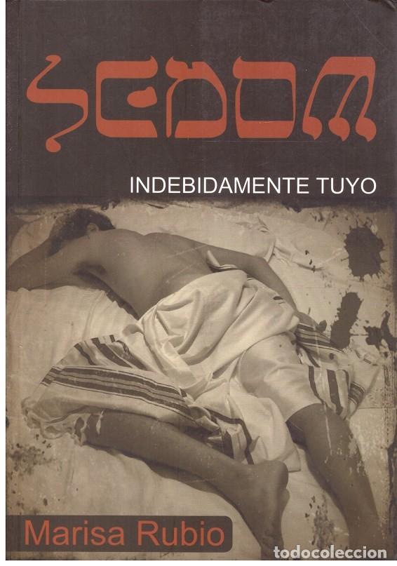 Libros de segunda mano: SEDOM, INDEBIDAMENTE TUYO - Foto 1
