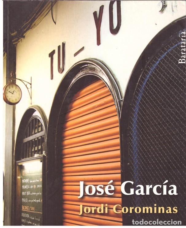 Libros de segunda mano: JOS&Eacute; GARC&Iacute;A - Foto 1