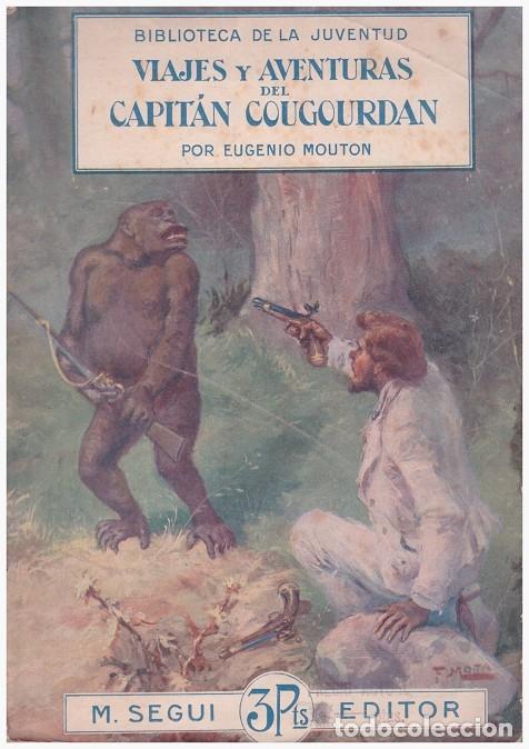 Libros de segunda mano: VIAJES Y AVENTURAS DEL CAPIT&Aacute;N COUGOURDAN - Foto 1