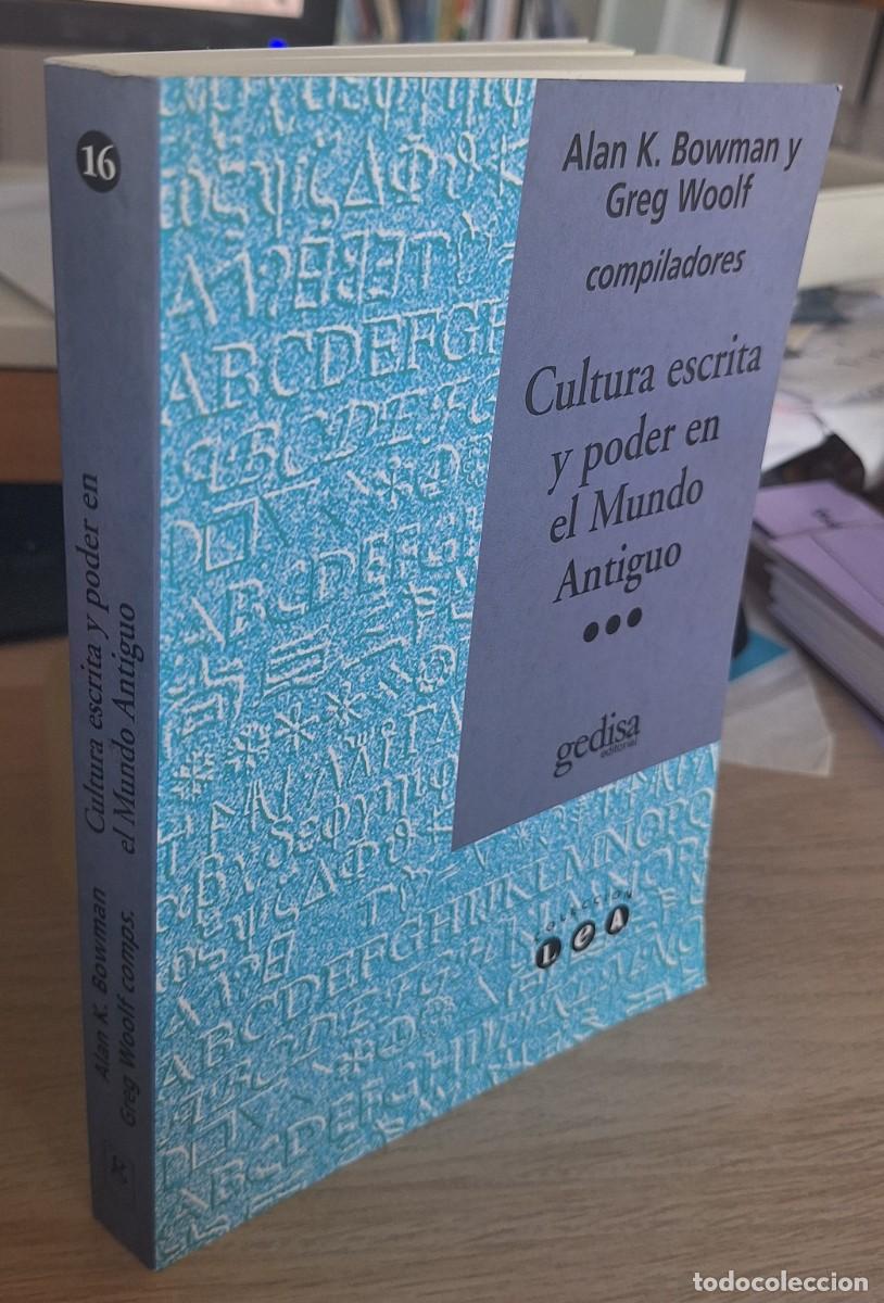 Libros de segunda mano: CULTURA ESCRITA Y PODER EN EL MUNDO ANTIGUO - BOWMAN/WOOLF - Foto 1
