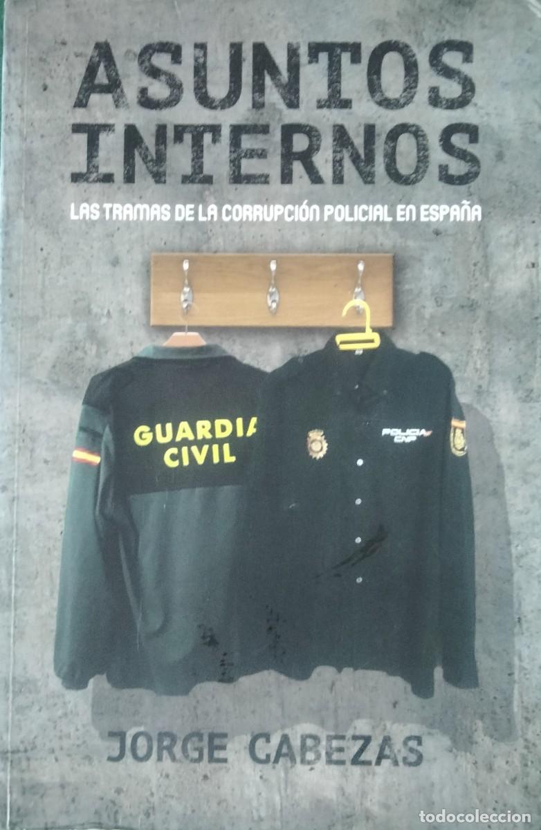 Libros de segunda mano: Jorge Cabezas-Asuntos Internos.Kailas.2016. - Foto 1