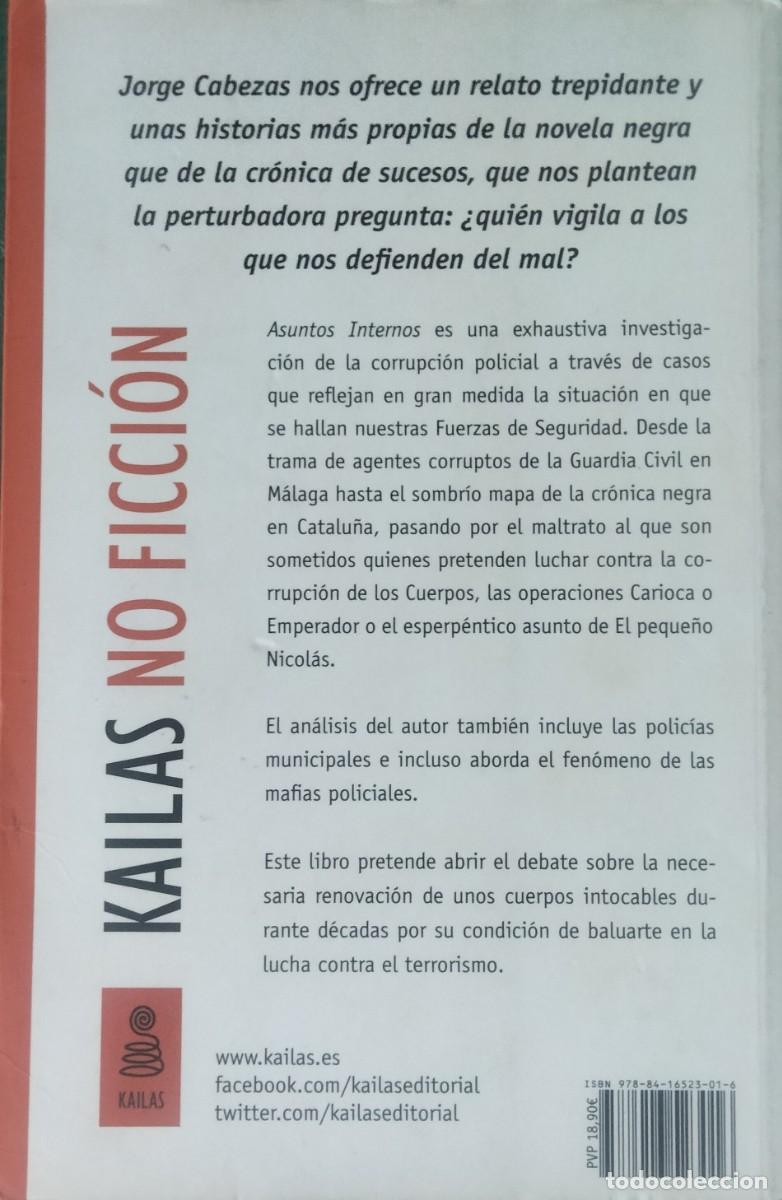 Libros de segunda mano: Jorge Cabezas-Asuntos Internos.Kailas.2016. - Foto 2