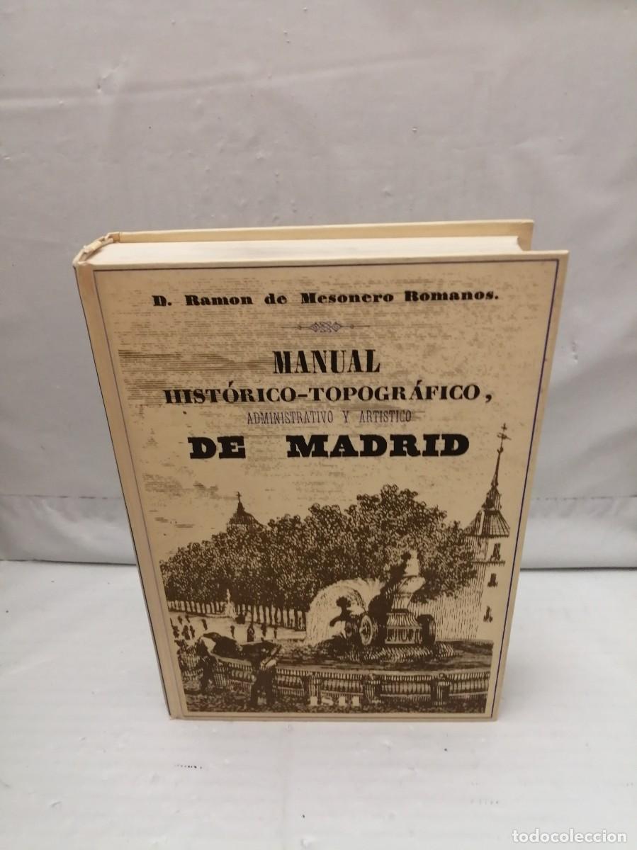 Livres d'occasion: Manual hist&oacute;rico-topogr&aacute;fico, administrativo y art&iacute;stico de Madrid (Edici&oacute;n Facs&iacute;mil de la DE 1844)