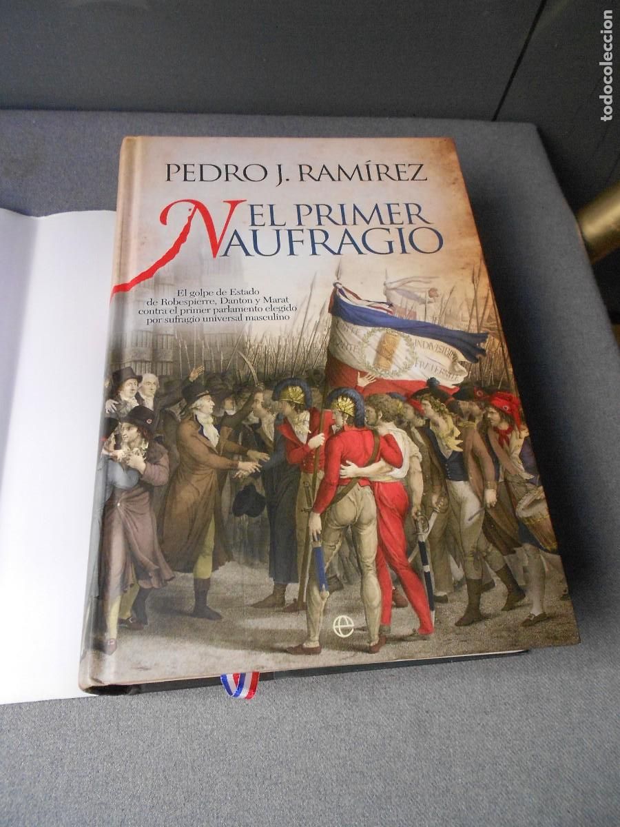 Libros de segunda mano: EL PRIMER NAUFRAGIO. PEDRO J. RAMIREZ. - Foto 2