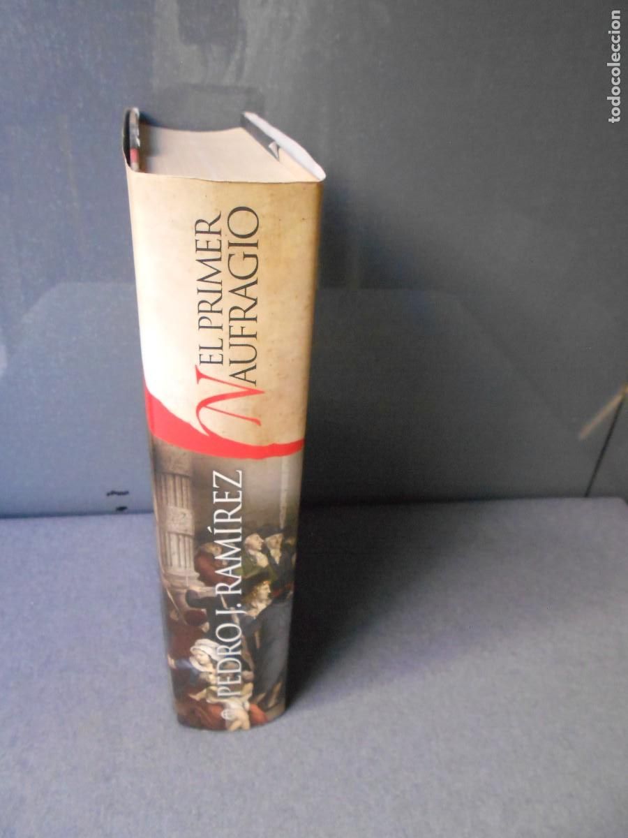 Libros de segunda mano: EL PRIMER NAUFRAGIO. PEDRO J. RAMIREZ. - Foto 17