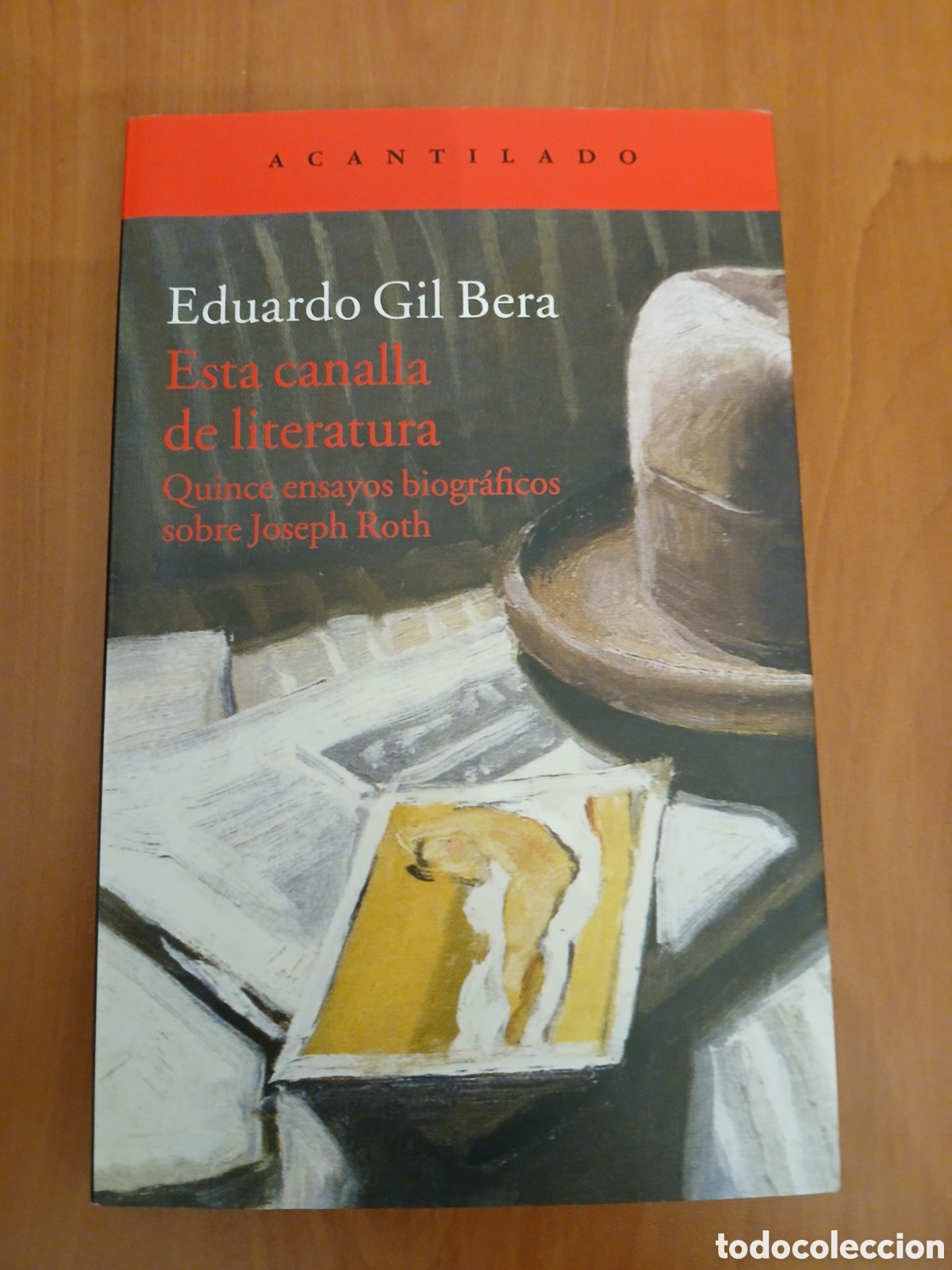 Libros de segunda mano: Esta canalla de literatura. Eduardo Gil Bera. - Foto 1
