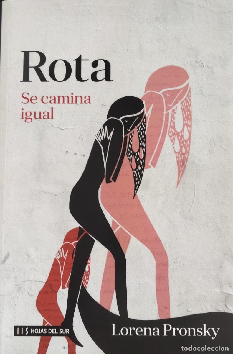 Libros de segunda mano: Lorena Pronsky-Rota.Se camina igual.Hojas del sur.2018. - Foto 1