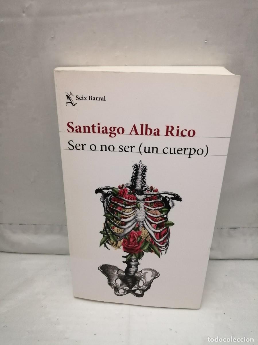 Gebrauchte B&uuml;cher: Ser o no ser (un cuerpo) (Primera edici&oacute;n, Colecci&oacute;n: Los Tres Mundos)