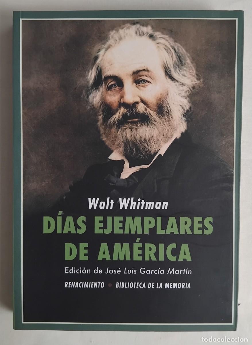 Libros de segunda mano: Walt Whitman DIAS EJEMPLARES DE AMERICA - Foto 1