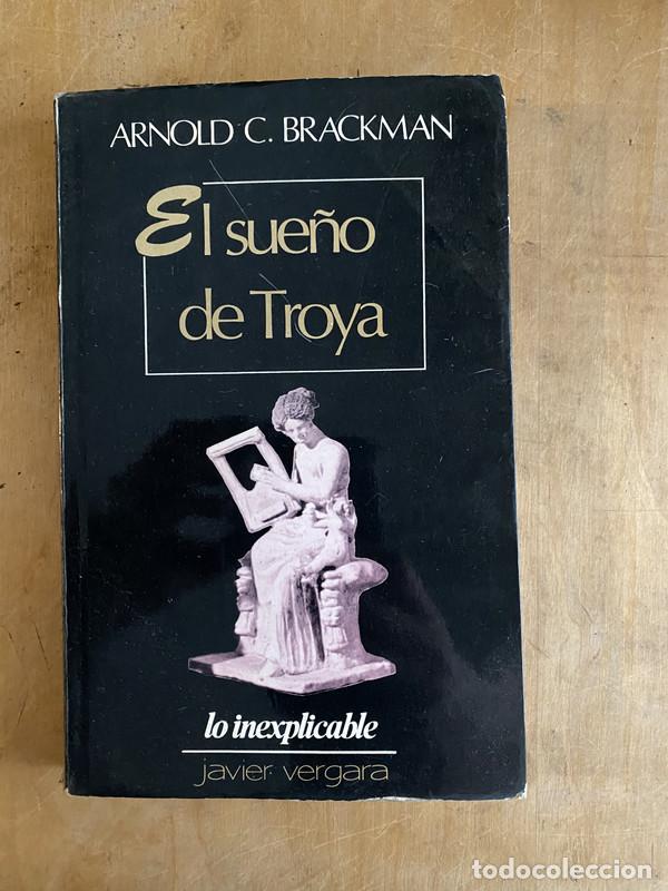 Libros de segunda mano: El sue&ntilde;o de Troya - Brackman, Arnold C - Foto 1