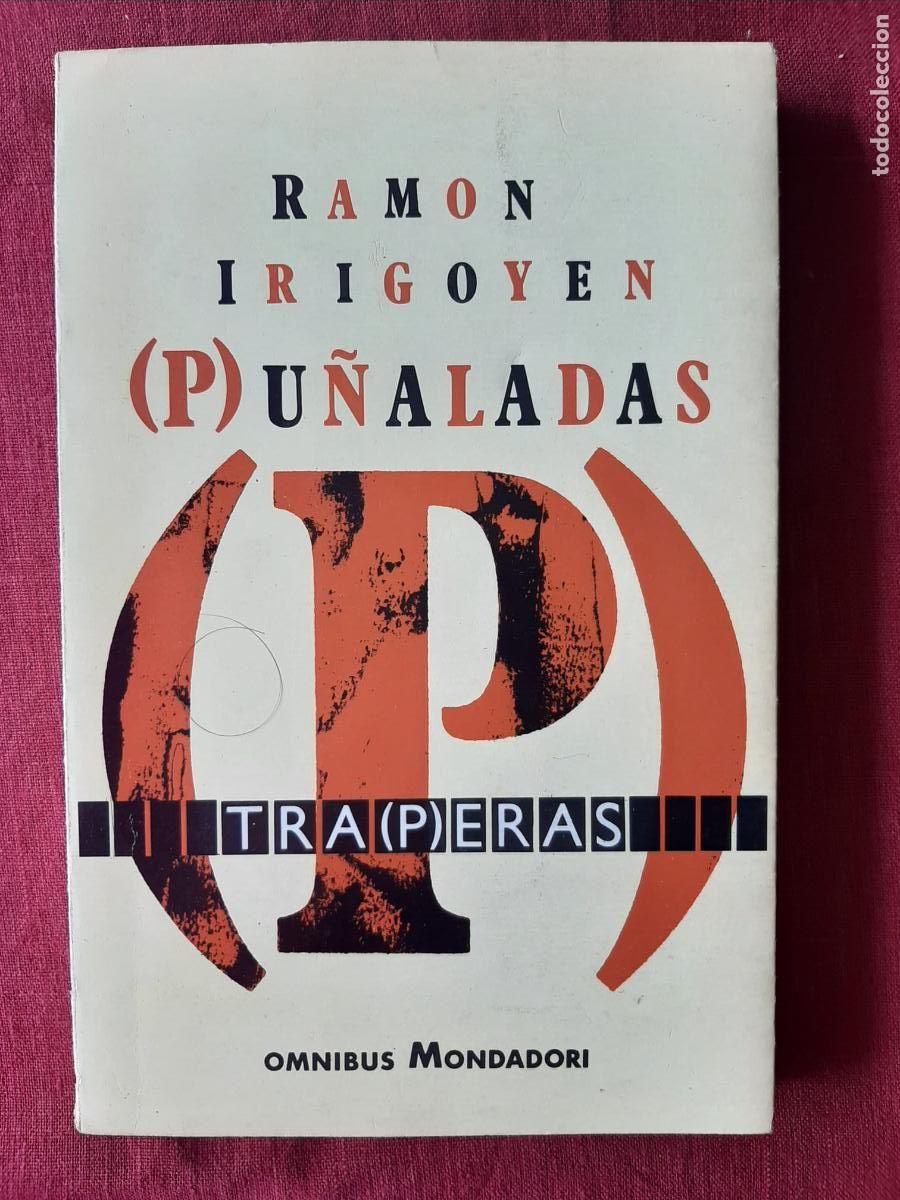 Pu&ntilde;aladas traperas - Irigoyen, Ram&oacute;n