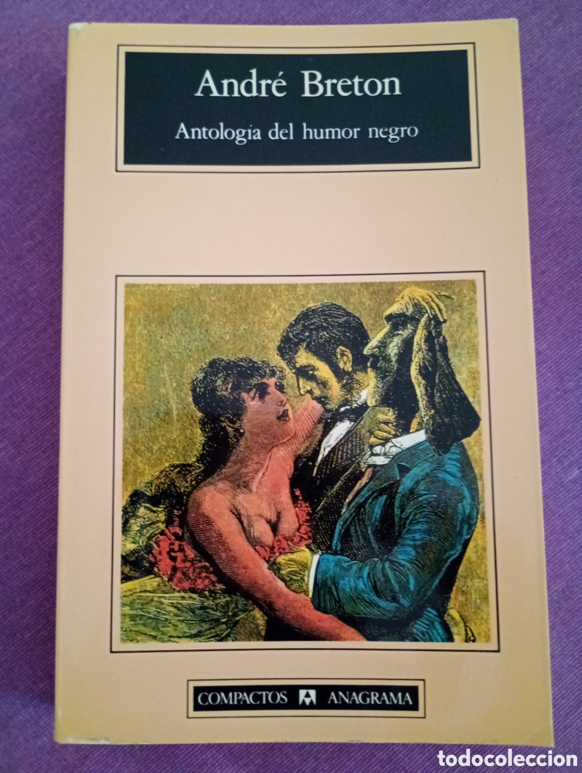 Libros de segunda mano: Andre Breton .Antologia del humor negro . compactos . - Foto 1
