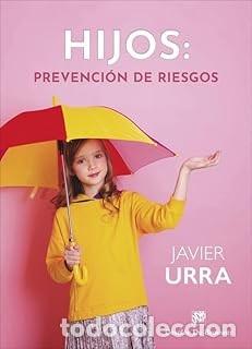 Libros de segunda mano: HIJOS: PREVENCI&Oacute;N DE RIESGOS Javier Urra - Foto 1