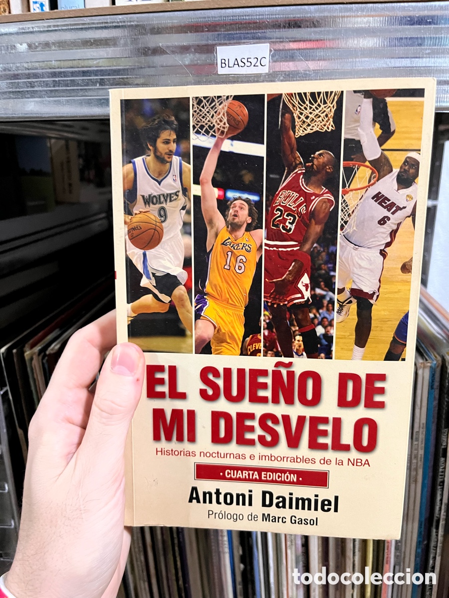 Second hand books: Blas52C El sue&ntilde;o de mi desvelo: historias nocturnas e imborrables de la NBA.- Daimiel, Antoni