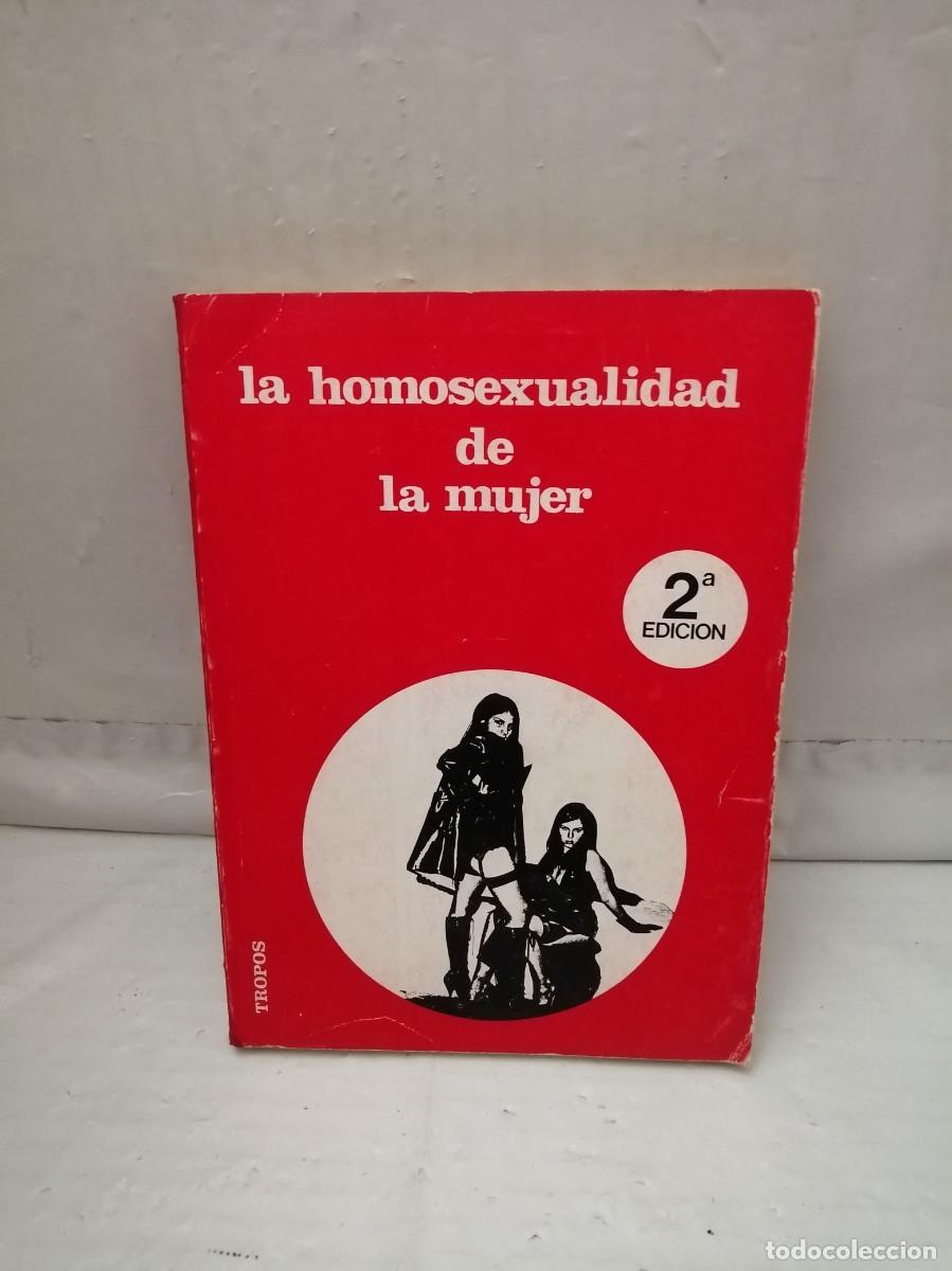 Libri di seconda mano: F. Carprio: La homosexualidad de la mujer (Primera edici&oacute;n)