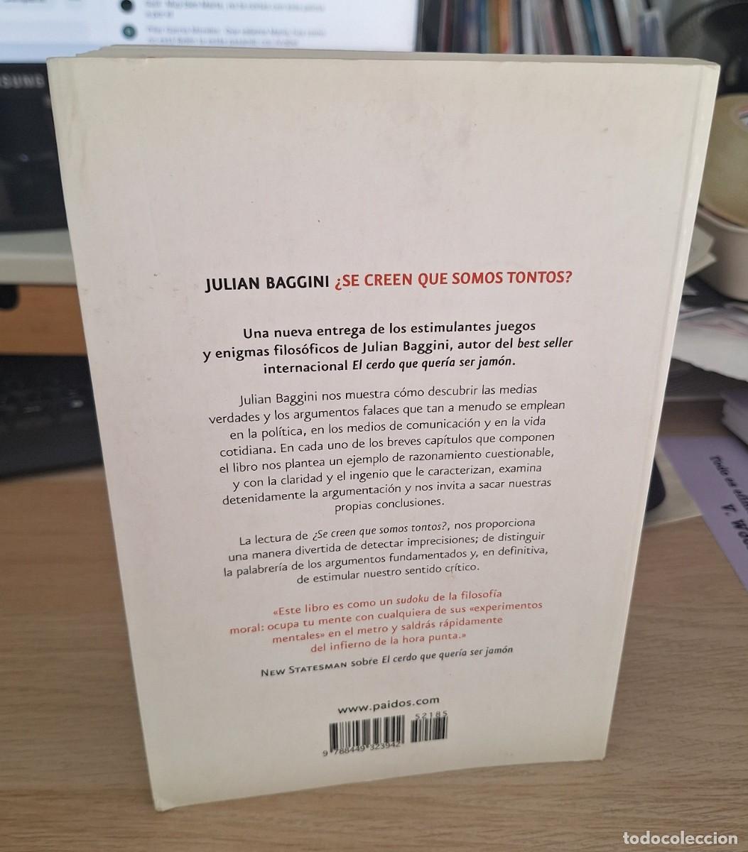 Libros de segunda mano: &iquest;SE CREEN QUE SOMOS TONTOS? - BAGGINI, JULIAN - Foto 2