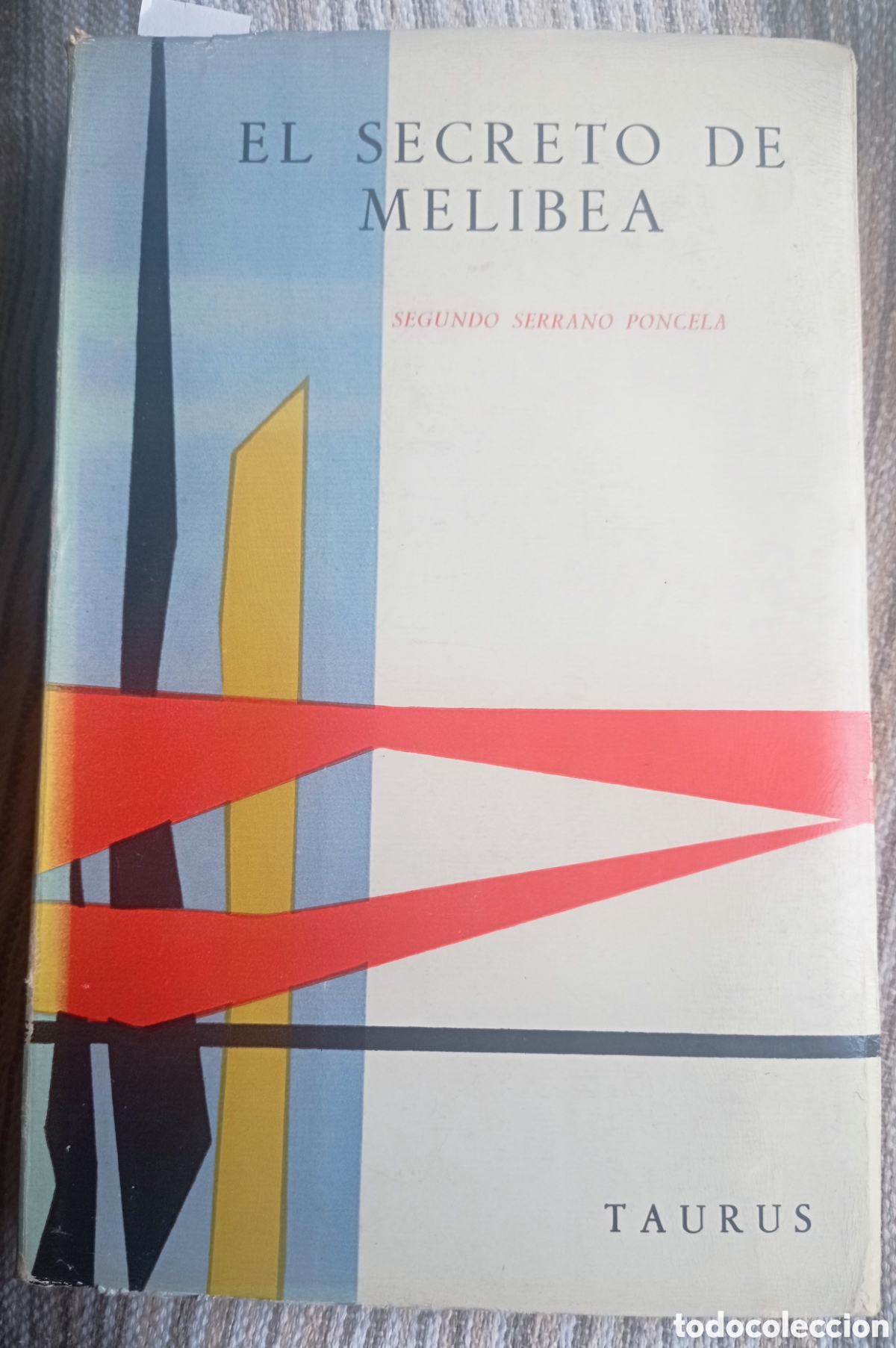 Libros de segunda mano: EL SECRETO DE MELIBEA. SEGUNDO SERRANO PONCELA. 1959. - Foto 2