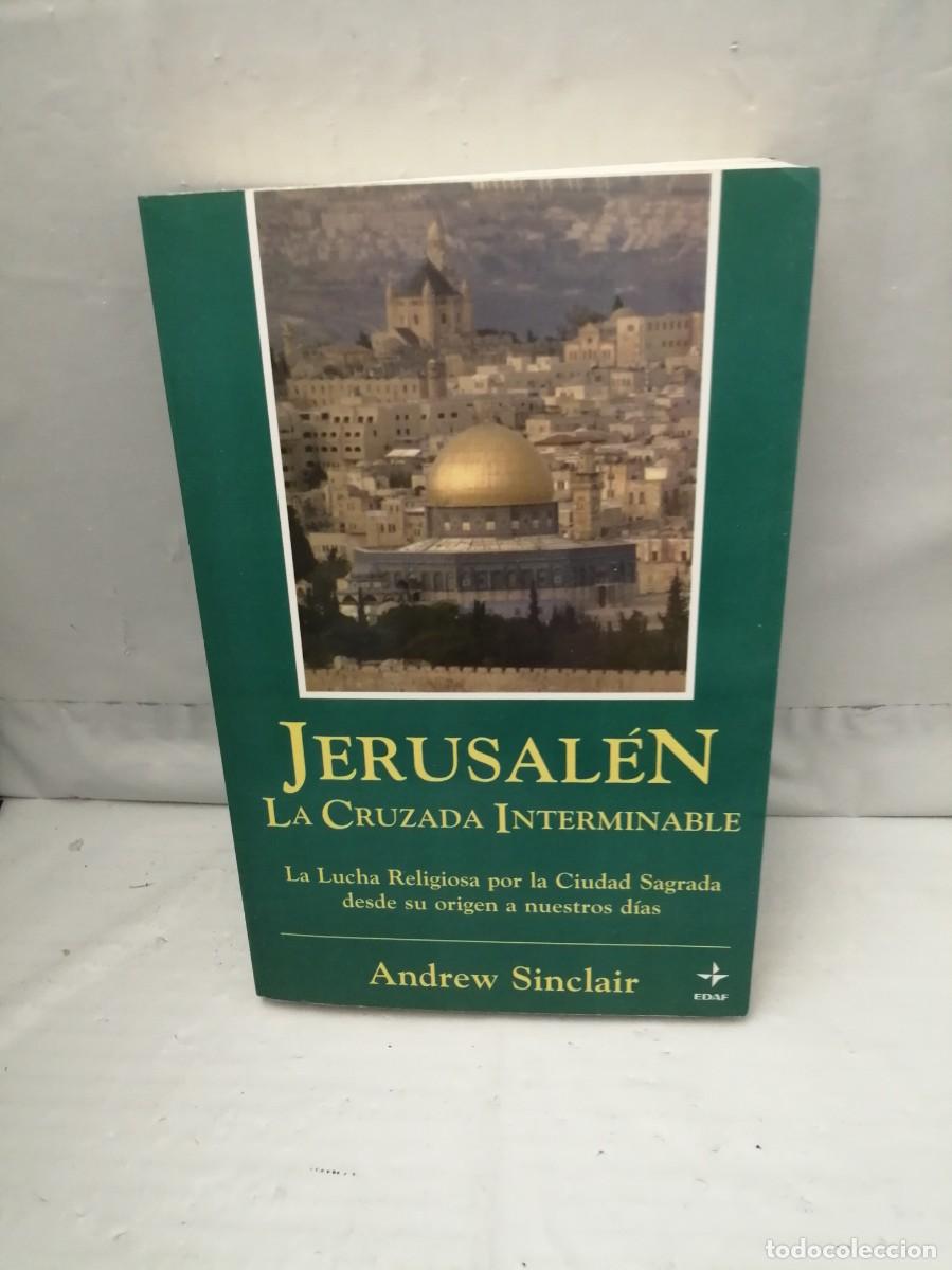 Gebrauchte B&uuml;cher: Jerusal&eacute;n. La cruzada interminable (Primera edici&oacute;n, Colecci&oacute;n: Nuevos Temas)