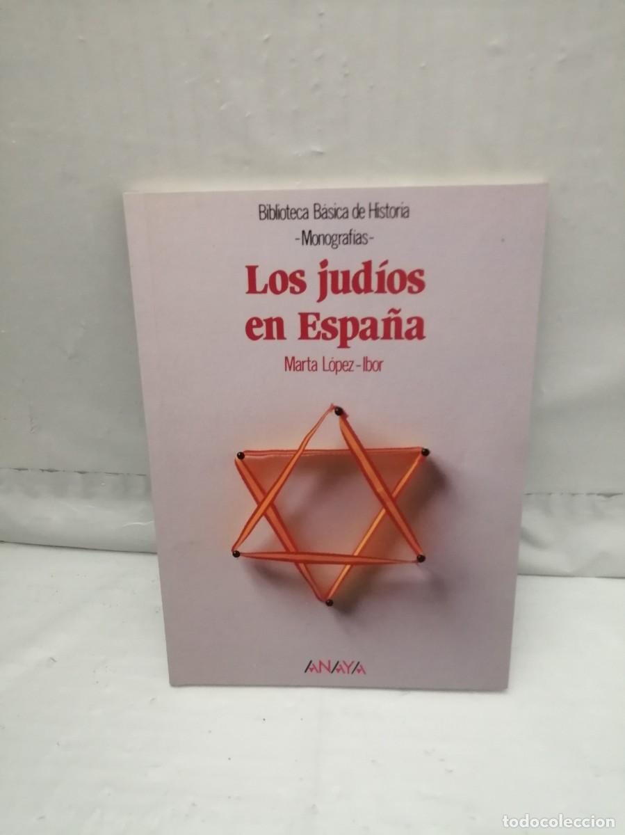 Libri di seconda mano: Los jud&iacute;os en Espa&ntilde;a (Colecci&oacute;n: Biblioteca B&aacute;sica de Historia)