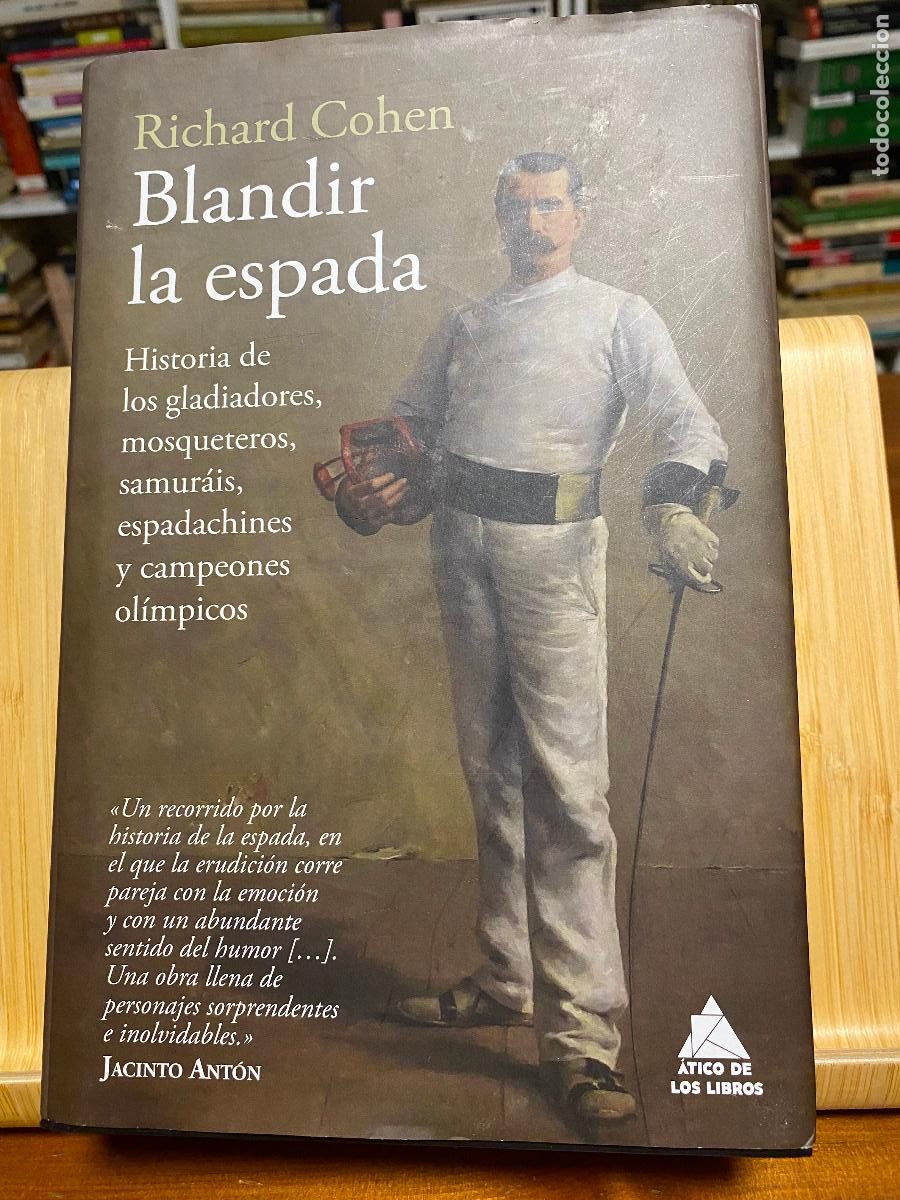 Libros de segunda mano: BLANDIR LA ESPADA. RICHARD COHEN. EDITORIAL &Aacute;TICO DE LIBROS - Foto 1