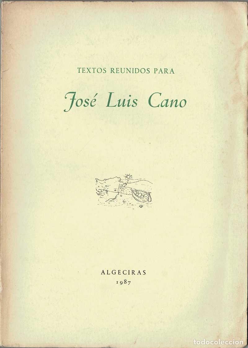Libros de segunda mano: Textos reunidos para Jos&eacute; Luis Cano - Foto 1