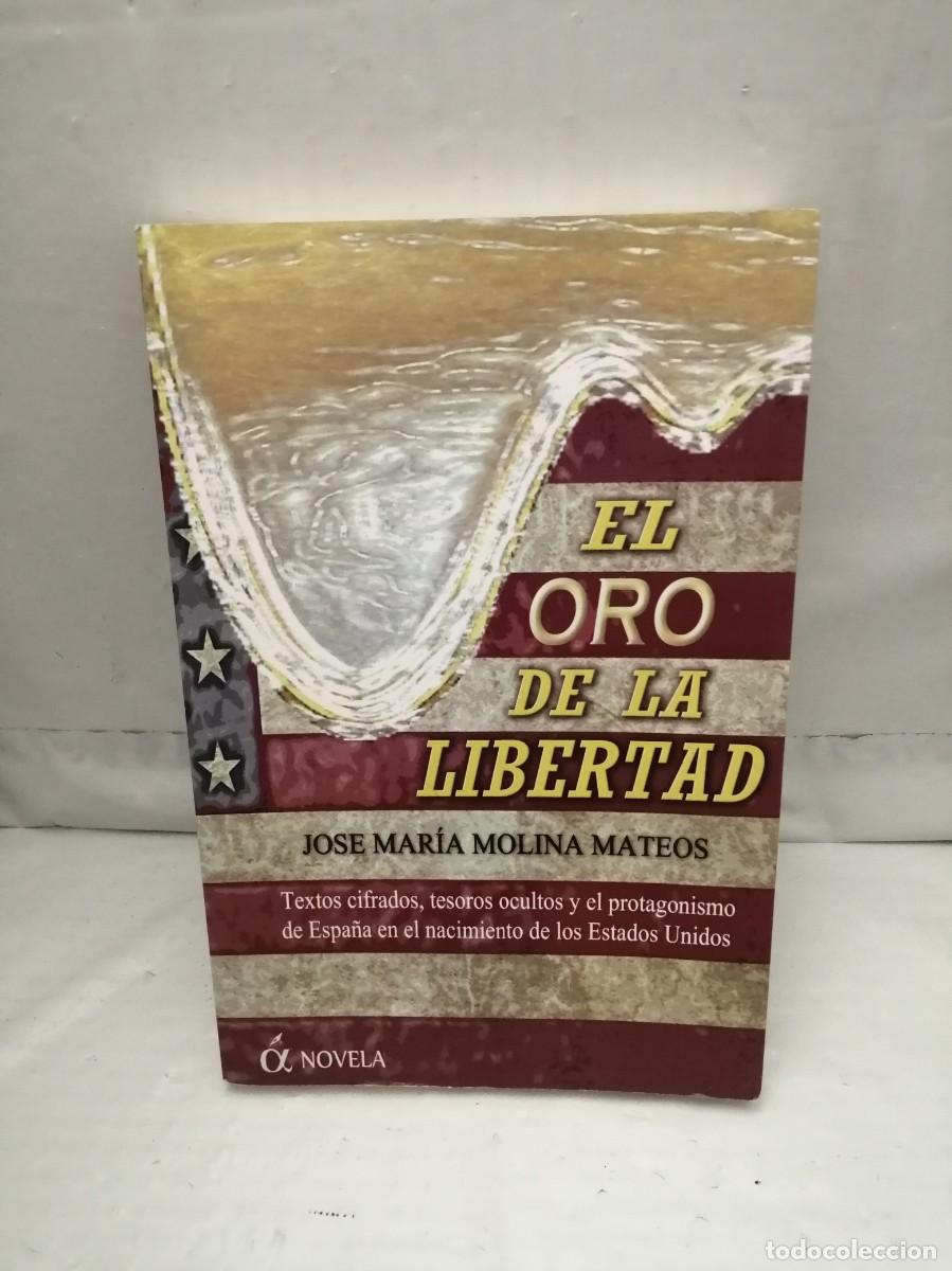Libros de segunda mano: El oro de la libertad - Foto 1