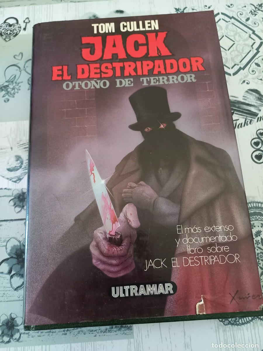 Libros de segunda mano: OTO&Ntilde;O DE TERROR (JACK EL DESTRIPADOR) / TOM CULLEN / ULTRAMAR 1993 - Foto 1